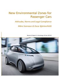New environmental zones for passenger cars; Måns Svensson, Oscar Björkenfeldt; 2019