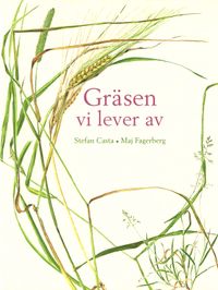 Gräsen vi lever av; Stefan Casta; 1996