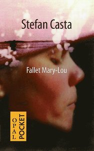 Fallet Mary Lou; Stefan Casta; 1997