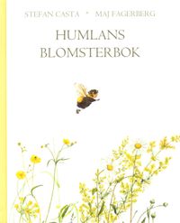 Humlans blomsterbok; Stefan Casta; 2002