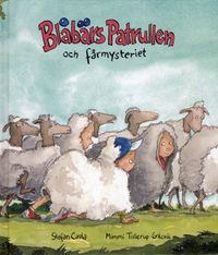 Blåbärspatrullen och fårmysteriet; Stefan Casta; 2007