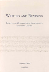 Writing and revising : didactic and methodological implications of keystroke logging; Eva Lindgren; 2005