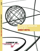 Autodesk Inventor Suite 2011 Sheet Metal; Johan Wedeen, Mia Erlach; 2010