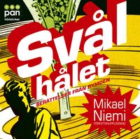 Svålhålet; Mikael Niemi; 2004