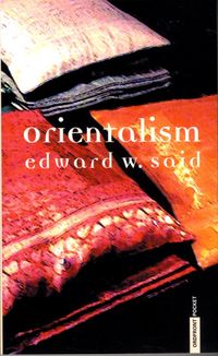 Orientalism; Edward W. Said; 2000