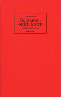 Bokstaven, ordet, texten 3u; Christer Hellmark; 1998