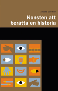 Konsten att berätta en historia; Anders Sundelin; 2001