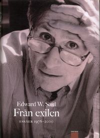 Från Exilen : Essäer 1976-2000; Edward W. Said; 2006