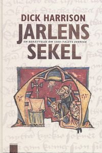 Jarlens sekel; Dick Harrison; 2003