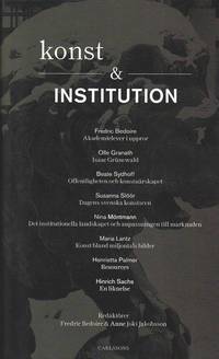 Konst & institution; Fredric Bedoire, Olle Granath; 2010