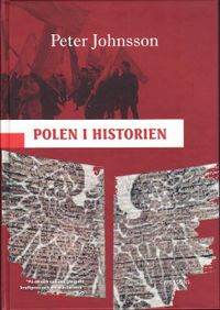 Polen i historien; Peter Johnsson; 2011
