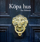 Köpa hus; Åsa Holstein; 2004