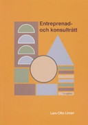 Entreprenad- och konsulträtt. Utg 7; Lars-Otto Liman; 2005