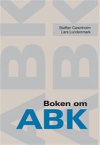 Boken om ABK; Staffan Carenholm, Lars Lundenmark; 2010