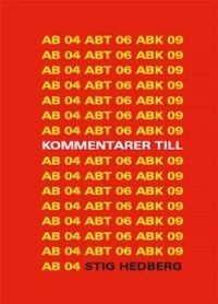 Kommentarer till AB 04, ABT 06 och ABK 09; Stig Hedberg; 2010