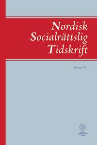 Nordisk socialrättslig tidskrift 3-4(2011); Katarina Alexius, Nina v. Hielmcrone, Max Salomon Jansson, Toomas Kotkas, Gustav Svensson; 2011