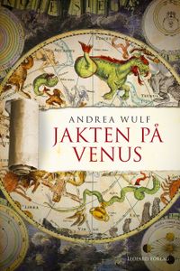 Jakten på Venus; Andrea Wulf; 2012