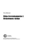 Etiska överenskommelser i förskolebarns världar; Eva Johansson; 2007