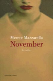 November : berättelser; Merete Mazzarella; 2004