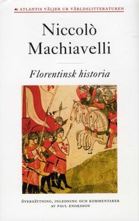 Florentinsk historia; Niccolò Machiavelli; 2010