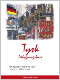 Tysk språkkurs, Påbygningskurs; Ewa Z Gustafsson; 2004