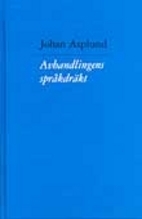 Avhandlingens språkdräkt; Johan Asplund; 2002