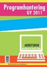 Programhantering GY2011 - Arbetsbok; Meg Marnon, Jan-Eric Thelin; 2014