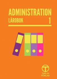 Administration 1 - Lärobok; Meg Marnon; 2016