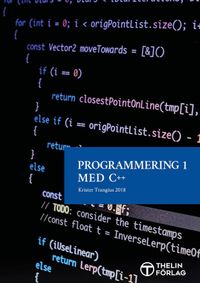 Programmering 1 med C++ V2018 - Lärobok; Krister Trangius; 2019