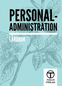 Personaladministration - Lärobok; Meg Marnon; 2018