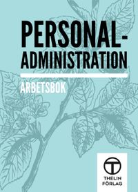 Personaladministration - Arbetsbok; Meg Marnon; 2018
