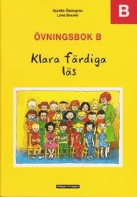 Klara färdiga läs. Övningsbok B; Lena Bouvin, Gunilla Östergren; 1997