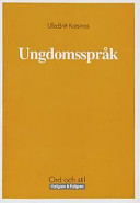 Ungdomsspråk; Ulla-Britt Kotsinas; 1996