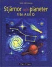 Stjärnor och planeter från A till Ö; Tage Mårtenson; 2003