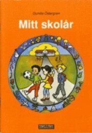 Mitt skolår; Gunilla Östergren; 2000