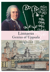 Linnaeus : genius of Uppsala; Helena Harnesk; 2007