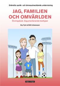 GSU Del 1: Argumenterande text; Gry Fyrö, Britt Johansson; 2018