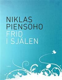 Frid i själen; Niklas Piensoho; 2012