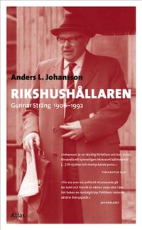Rikshushållaren : Gunnar Sträng 1906-1992; Anders L Johansson; 2020