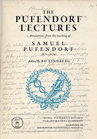 The Pufendorf lectures : annotations from the teaching of Samuel Pufendorf, 1672-1674; Bo Lindberg; 2014