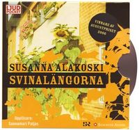 Svinalängorna; Susanna Alakoski; 2008