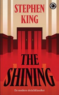 The Shining - Varsel; Stephen King; 2014