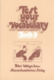 Test your vocabulary 3; Peter Watcyn-Jones; 1982