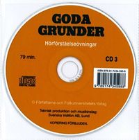 Goda Grunder cd audio hörförståelse; Cecilia Fasth, Anita Kannermark; 2008