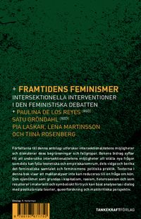 Framtidens feminismer; Pia Laskar, Tiina Rosenberg, Lena Martinsson; 2010