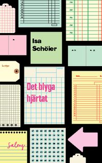 Det blyga hjärtat; Isa Schöier; 2013