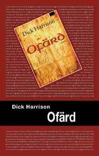 Ofärd; Dick Harrison; 2010