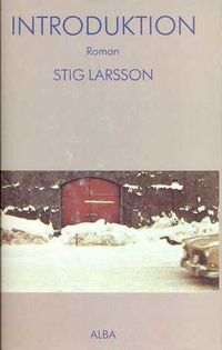 Introduktion : roman; Stig Larsson; 1986