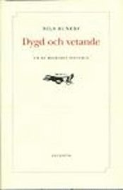 Dygd och Vetande : Ur de Bildades Historia; Nils Runeby; 1995