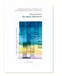 Det öppna laboratoriet : Uppsalafysiken och dess nätverk 1853-1910; Sven Widmalm; 2000